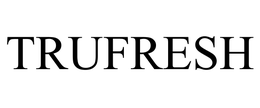 TRUFRESH trademark