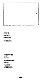 CUISINE: SERVING: FEATURES: COMMENTS: PRICE RANGE: HOURS: RESERVATIONS: DRESS: PARKING: DIRECTIONS: PAGE trademark