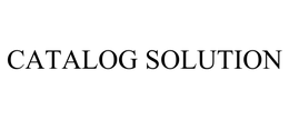 CATALOG SOLUTION trademark