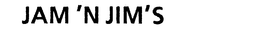 JAM 'N JIM'S trademark