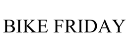 BIKE FRIDAY trademark