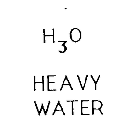 H3O HEAVY WATER trademark