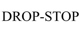DROP-STOP trademark