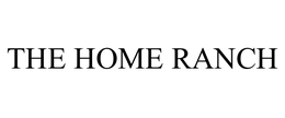 THE HOME RANCH trademark