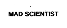 MAD SCIENTIST trademark