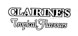 CLAIRINE'S TROPICAL FLAVOURS trademark