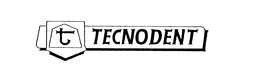 T TECNODENT trademark