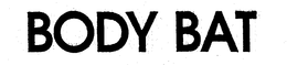 BODY BAT trademark
