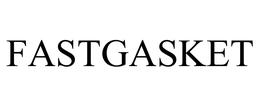 FASTGASKET trademark