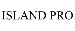 ISLAND PRO trademark