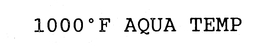 1000 F AQUA TEMP trademark