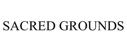 SACRED GROUNDS trademark