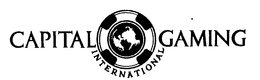 CAPITAL GAMING INTERNATIONAL trademark