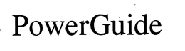 POWERGUIDE trademark