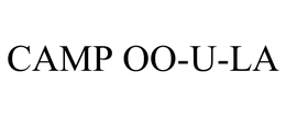 CAMP OO-U-LA trademark