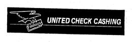 UNITED CHECK CASHING trademark