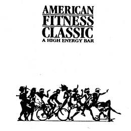 AMERICAN FITNESS CLASSIC A HIGH ENERGY BAR trademark