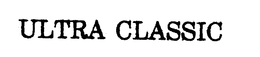 ULTRA CLASSIC trademark