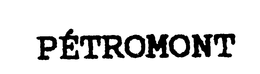 PETROMONT trademark