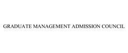 GRADUATE MANAGEMENT ADMISSION COUNCIL trademark