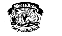 MOOSE BROS. CARRY-OUT PAN PIZZA MEL MARTY trademark