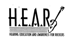 H.E.A.R. HEARING EDUCATION AND AWARENESS FOR ROCKERS trademark