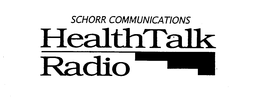 HEALTHTALK RADIO SCHORR COMMUNICATIONS trademark
