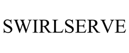 SWIRLSERVE trademark