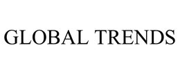 GLOBAL TRENDS trademark