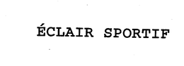 ECLAIR SPORTIF trademark