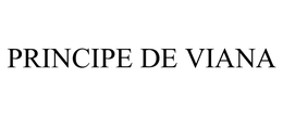 PRINCIPE DE VIANA trademark