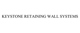 KEYSTONE RETAINING WALL SYSTEMS trademark