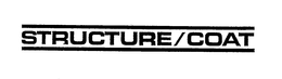 STRUCTURE/COAT trademark