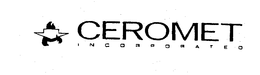 CEROMET INCORPORATED trademark