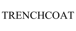 TRENCHCOAT trademark