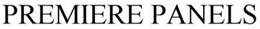 PREMIERE PANELS trademark