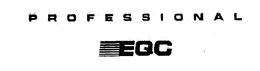 PROFESSIONAL EQC trademark