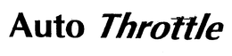 AUTO THROTTLE trademark