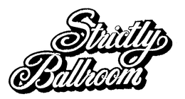 STRICTLY BALLROOM trademark