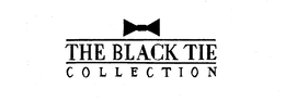 THE BLACK TIE COLLECTION trademark