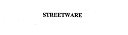 STREETWARE trademark