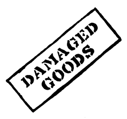 DAMAGED GOODS trademark