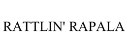 RATTLIN' RAPALA trademark
