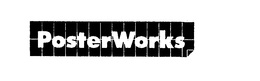 POSTERWORKS trademark
