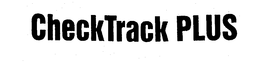 CHECKTRACK PLUS trademark