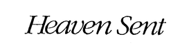 HEAVEN SENT trademark
