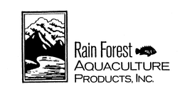 RAIN FOREST AQUACULTURE PRODUCTS, INC. trademark