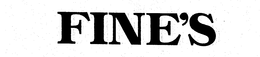 FINE'S trademark