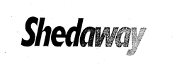SHEDAWAY trademark