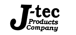 J-TEC PRODUCTS COMPANY trademark